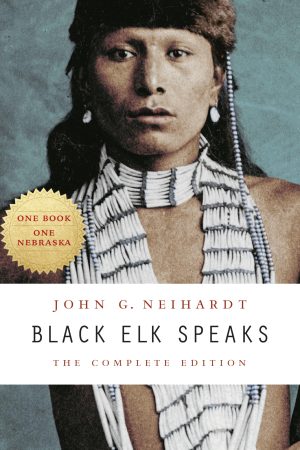 Black Elk Speaks: The Complete Edition [Paperback] Neihardt, John G.; Deloria, Philip J. and Deloria Jr., Vine