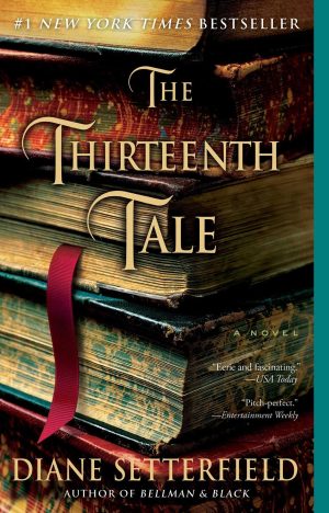The Thirteenth Tale: A Novel [Paperback] Setterfield, Diane