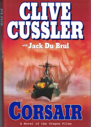 Corsair (The Oregon Files) Cussler, Clive and Du Brul, Jack