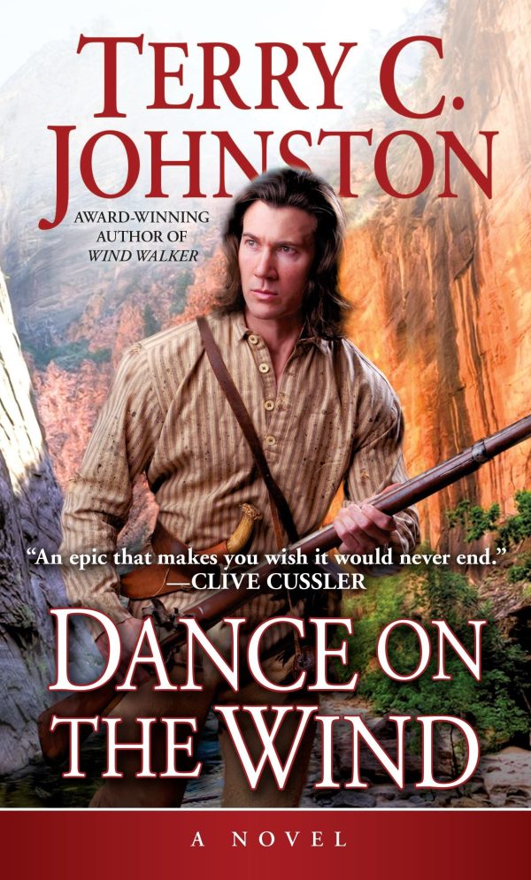 Dance on the Wind: A Novel (Titus Bass) [Mass Market Paperback] Johnston, Terry C.