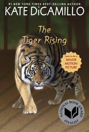 The Tiger Rising: (A Middle-Grade Novel About Grief, Courage, Friendship, and Finding Your Voice - For Kids Ages 9-11 in Grades 5-6) [Paperback] DiCamillo, Kate