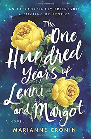 The One Hundred Years of Lenni and Margot: A Summer Beach Read [Paperback] Cronin, Marianne