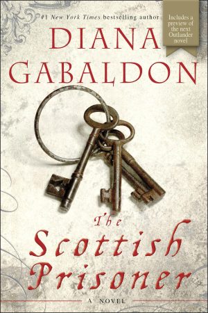 The Scottish Prisoner: A Novel (Lord John Grey) [Paperback] Gabaldon, Diana
