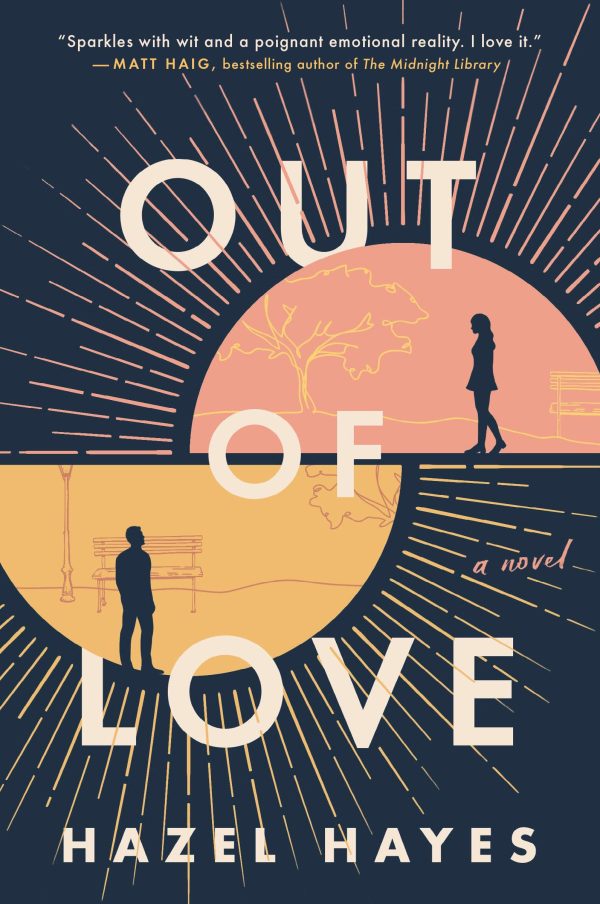 Out of Love: A Novel [Paperback] Hayes, Hazel