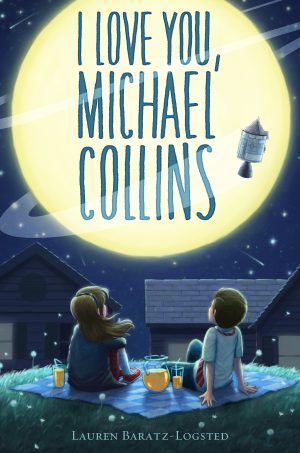 I Love You, Michael Collins [Paperback] Baratz-Logsted, Lauren