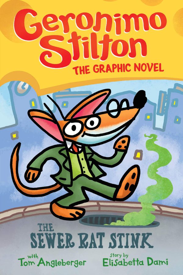 The Sewer Rat Stink (Geronimo Stilton Graphic Novel #1) [Hardcover] Stilton, Geronimo and Angleberger, Tom