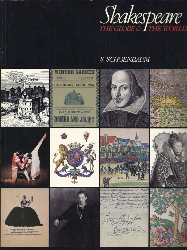 Shakespeare: The Globe and the World Schoenbaum, S.