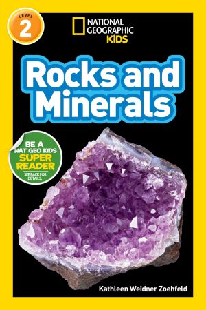 Rocks and Minerals (National Geographic Kids Readers, Level 2) [Paperback] Zoehfeld, Kathleen