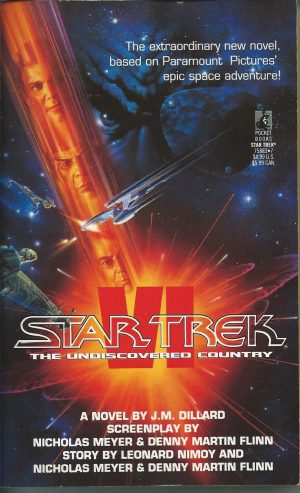 Star Trek VI: The Undiscovered Country J.M. Dillard; Nicholas Meyer; Denny Martin Flinn and Leonard Nimoy