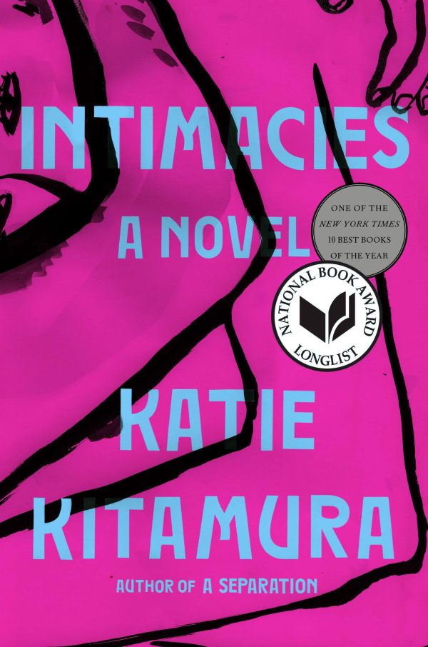 Intimacies: A Novel [Hardcover] Kitamura, Katie