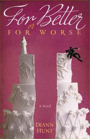 For Better or For Worse [Paperback] Hunt, Diann