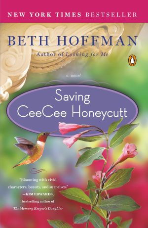 Saving CeeCee Honeycutt: A Novel Hoffman, Beth