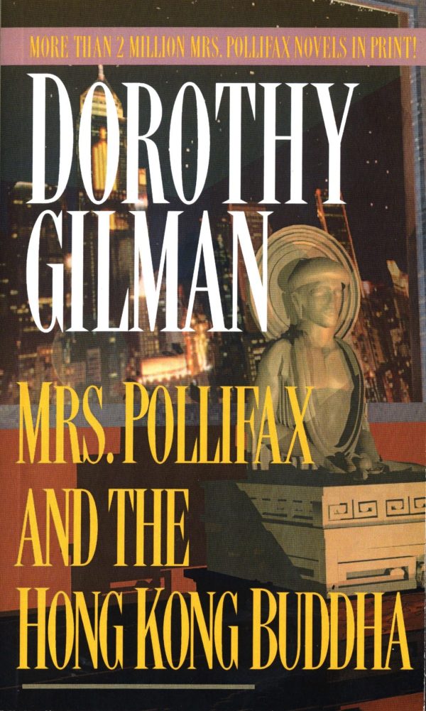 Mrs. Pollifax and the Hong Kong Buddha [Mass Market Paperback] Gilman, Dorothy