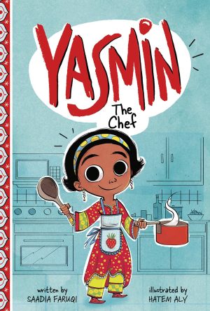 Yasmin the Chef [Paperback] Saadia Faruqi and Hatem Aly