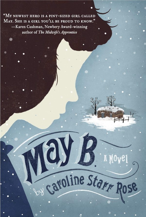 May B. [Paperback] Caroline Starr Rose