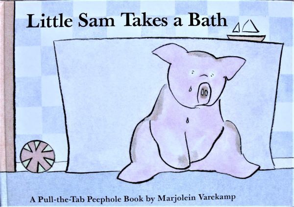 Little Sam Takes a Bath Varekamp, Marjolein