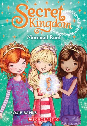 Secret Kingdom #4: Mermaid Reef (4) Banks, Rosie