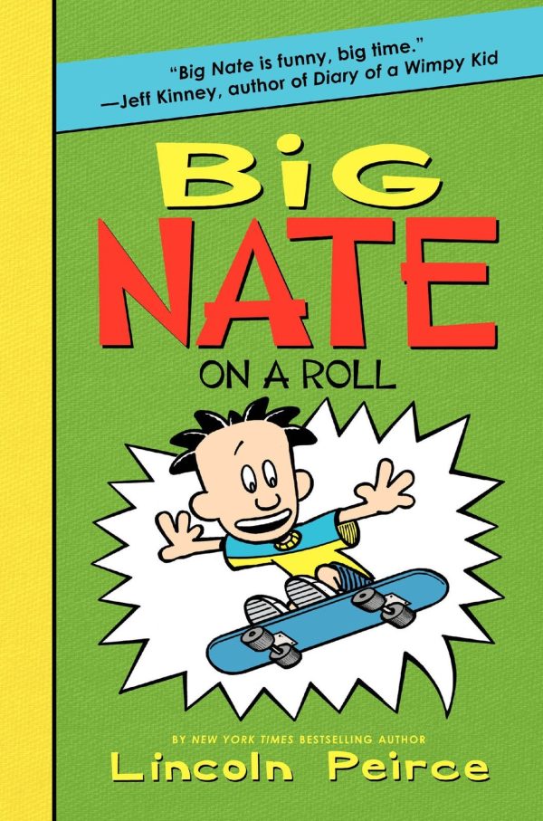 Big Nate on a Roll (Big Nate, 3) [Hardcover] Peirce, Lincoln