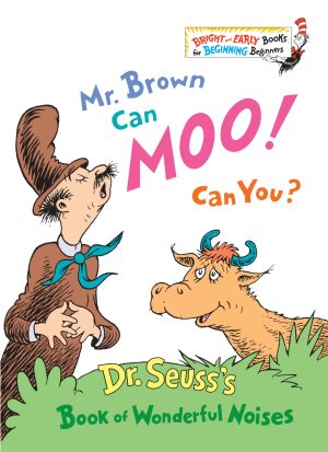 Mr. Brown Can Moo! Can You? (Bright & Early Books) [Hardcover] Dr. Seuss