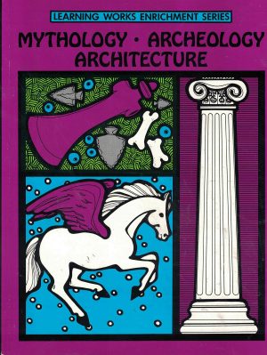Mythology Archeology Architecture (Gifted and Talented Series) Sylvester, Diane and Wiemann, Mary