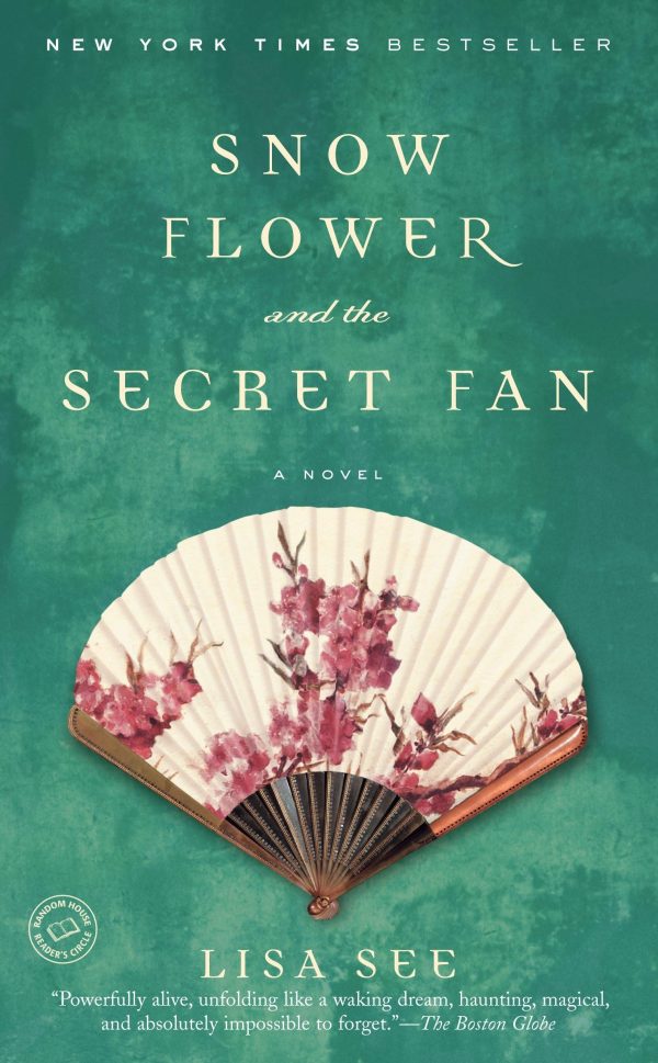 Snow Flower and the Secret Fan: A Novel [Paperback] See, Lisa