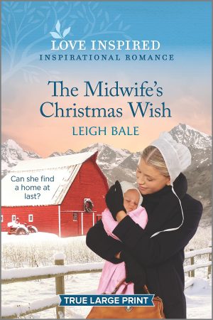 The Midwife's Christmas Wish: A Holiday Romance Novel (Secret Amish Babies, 1) Bale, Leigh