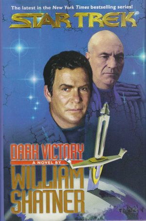 Star Trek: Dark Victory William Shatner; Judith Reeves-Steven and Garfield Reeves-Stevens
