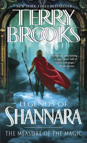 The Measure of the Magic: Legends of Shannara (Pre-Shannara: Legends of Shannara) [Mass Market Paperback] Brooks, Terry