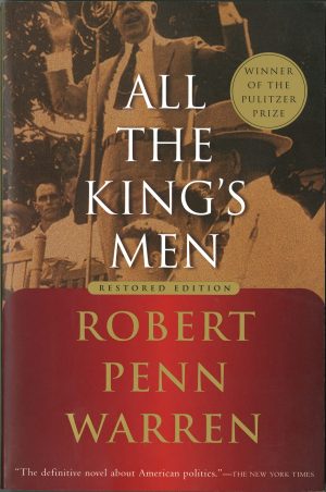 All the King's Men [Paperback] Warren, Robert Penn and Polk, Noel