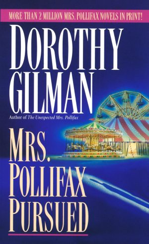 Mrs. Pollifax Pursued [Mass Market Paperback] Gilman, Dorothy