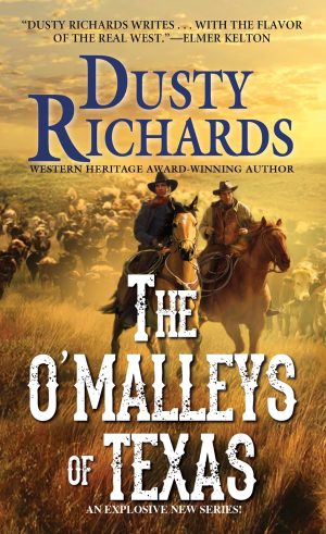 The O'Malleys of Texas Richards, Dusty