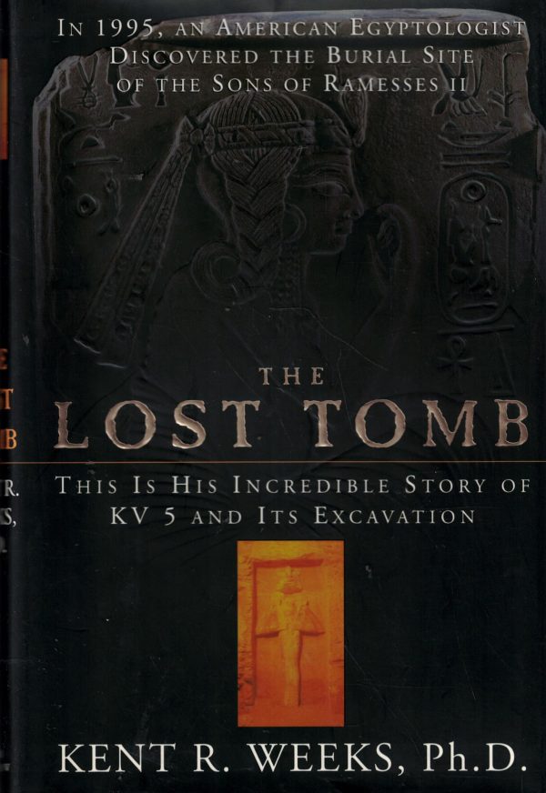 The Lost Tomb Kent R. Weeks