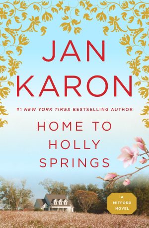Home to Holly Springs (Father Tim) [Paperback] Karon, Jan