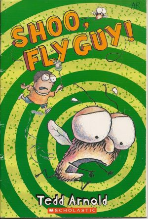 Shoo, Fly Guy! (Fly Guy, No. 3) [Paperback] Tedd Arnold