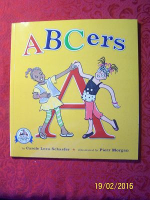 A B C ers [Hardcover] Carole Lexa Schaefer.