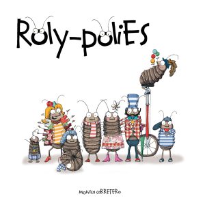 Roly-Polies (Mini-Animalist) [Hardcover] Carretero, Mónica and Brokenbrow, Jon