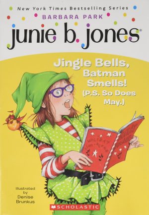 Jingle Bells, Batman Smells (P.O. So Does May) (Junie B. First Grader) [Paperback] Barbara Park