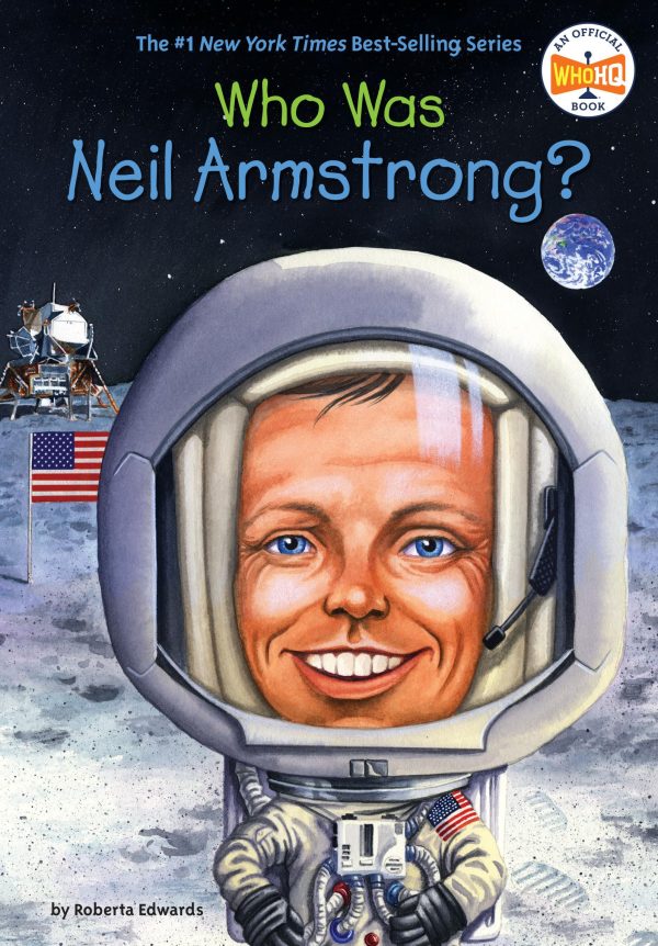 Who Was Neil Armstrong? [Paperback] Edwards, Roberta; Who HQ and Marchesi, Stephen