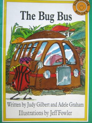 The bug bus (Sunshine books) Gilbert, Judy