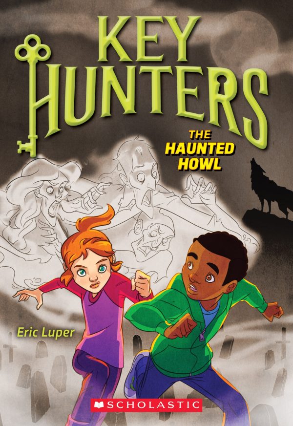 The Haunted Howl (Key Hunters #3) (3) Luper, Eric and Weber, Lisa K.