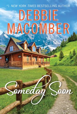 Someday Soon (Deliverance Company) [Mass Market Paperback] Macomber, Debbie