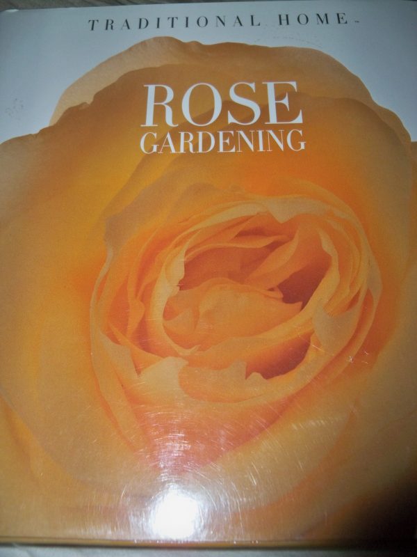 Rose Gardening McDonald, Elvin and Jimerson, Douglas A.