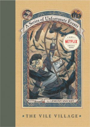 The Vile Village (A Series of Unfortunate Events, No. 7) [Hardcover] Snicket, Lemony; Helquist, Brett and Kupperman, Michael