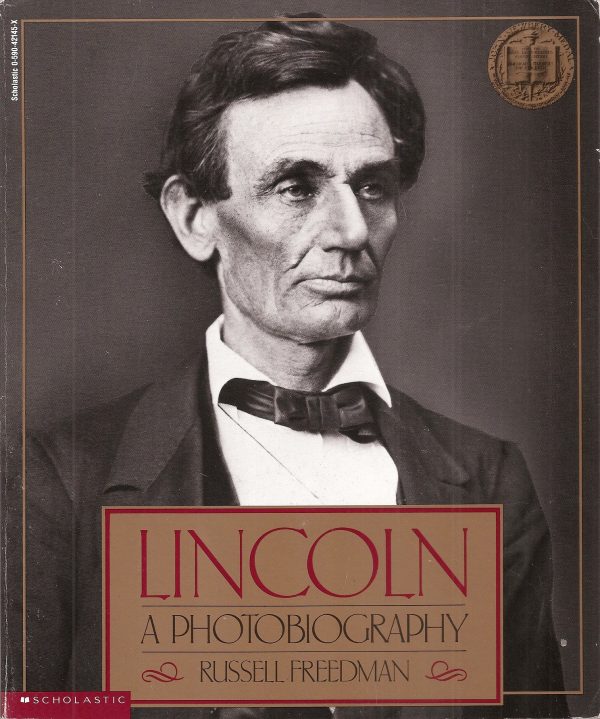 Lincoln: A Photobiography [Paperback] Russell Freedman