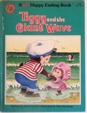 Tiggy and the giant wave (A happy ending book) Carruth, Jane