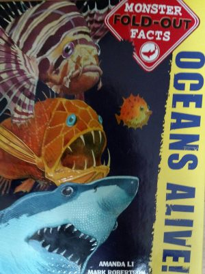 Oceans Alive Monster Fold-out Facts By Amanda Li & Mark Robertson [Hardcover] [Hardcover] Amanda Li