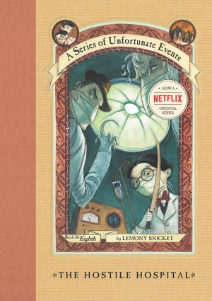 The Hostile Hospital (A Series of Unfortunate Events #8) [Hardcover] Snicket, Lemony; Helquist, Brett and Kupperman, Michael