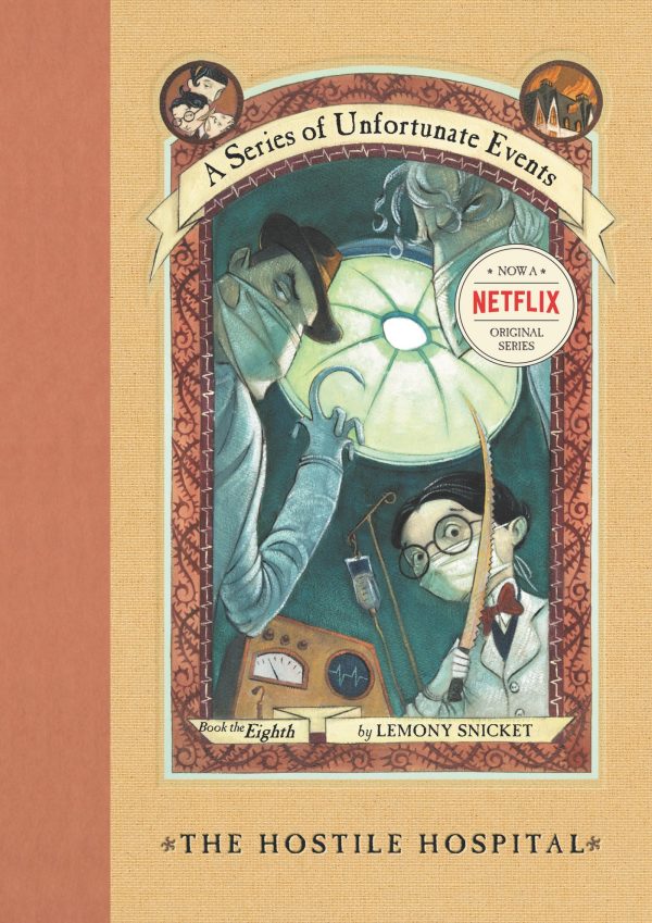 The Hostile Hospital (A Series of Unfortunate Events #8) [Hardcover] Snicket, Lemony; Helquist, Brett and Kupperman, Michael