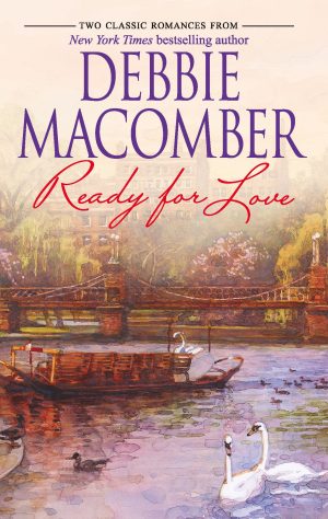Ready for Love: An Anthology Macomber, Debbie