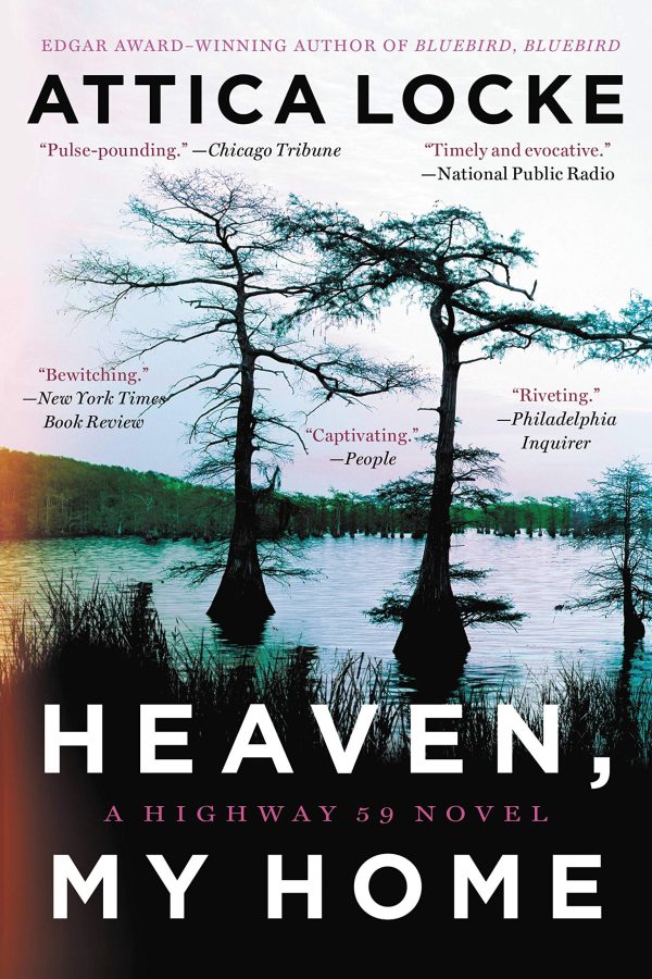 Heaven, My Home (A Highway 59 Novel, 2) [Paperback] Locke, Attica
